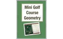 Build a Mini Golf Course: Learn Geometry Vocabulary with Real World Math Project