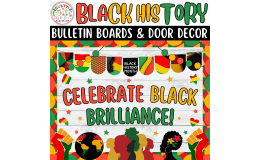 Celebrate Black Brilliance!: Black history Month Bulletin Boards kits