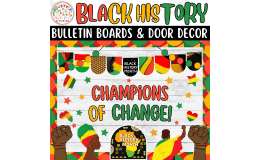 Champions of Change!: Black history Month Bulletin Boards kits