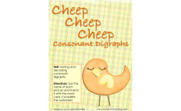 Cheep Cheep Cheep Consonant Digraphs Activity