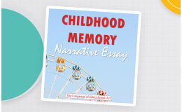 Childhood Memory Narrative Essay