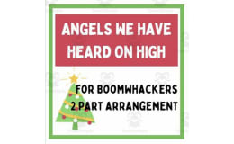 Christmas Carols for Boomwhackers® Angels We Have Heard on High