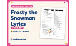 Christmas Worksheet: Frosty the Snowman Lyrics – PreK-6th Grade