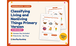 Classifying Living and Nonliving Things Primary Worksheet Practice