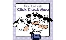 "Click Clack Moo" | Picture Book Study