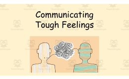 Communicating Tough Feelings-An SEL Lesson