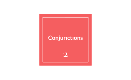 Conjunctions Sample: Grammar Grade 3-4 (PPT)