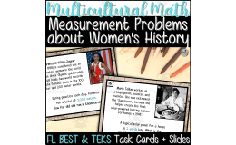 Converting Measurements related to Women's History - Task Cards & Slides for 4th Grade TEKS 4.8B & Florida BEST MA.4.M.1.2