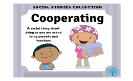 Cooperating Social Story