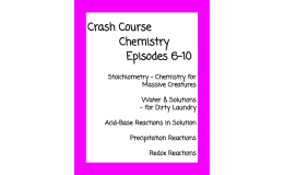 Crash Course Chemistry: Episodes 6-10