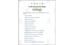 Crash Course Sociology #14: Socialization Student Worksheet