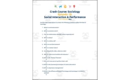 Crash Course Sociology #15: Social Interaction & Performance Student Worksheet