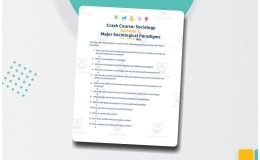 Crash Course Sociology Episode Worksheet | 2 - Major Sociological Paradigms