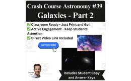 CrashCourse ASTRONOMY Video Worksheet #39: Galaxies Part 2