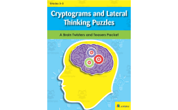 Cryptograms and Lateral Thinking Puzzles: A Brain Twisters and Teasers Packet