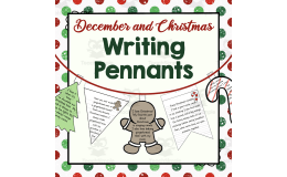 December and Christmas Writing Pennants | Writing Pennants or Banners | Seasonal Displays