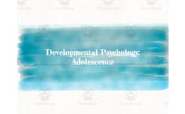 Developmental Psychology: Adolescence Lecture Slides