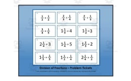 Dividing Fractions - Problem Tickets