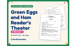 Dr. Seuss Worksheet: Green Eggs and Ham Reader’s Theater – Fluency