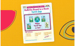Earth Day: Bulletin Board-in-a-Book