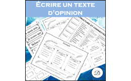 Écrire un texte d'opinion - French Opinion Writing