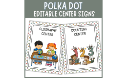 Editable Colorful Polka Dot Theme center sign classroom station label