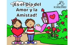 "El Día del Amor y la Amistad" Level 1 (Valentine's Day Spanish Short Story)