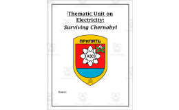 Electricity Unit: Surviving Chernobyl
