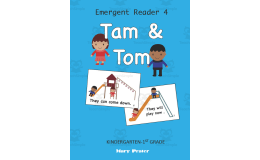 Emergent Reader 4: Tam and Tom