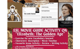 ESL Movie Guide Worksheets on "Elizabeth: The Golden Age" - 2007