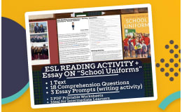 ESL Reading Comprehension + Writing Activity - School Uniform