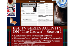 ESL TV Series Activity Worksheets on "The Crown" - Season 1