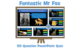 Fantastic Mr Fox Quiz