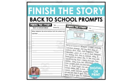 Finish the Story: Back to School Writing Prompts