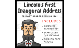 First Inaugural Address of Abraham Lincoln (1861) Primary Source Analysis