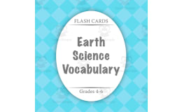 Flash Cards: Earth Science Vocabulary