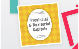 Flash Cards: Provincial & Territorial Capitals