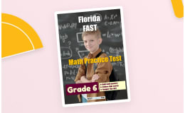 Florida (FAST) Math Practice Test for Grade 6