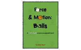 Force and Motion Science Experiment
