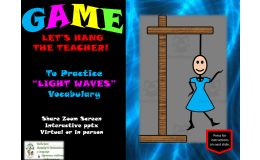 Free Science Interactive Hangman Game / Light Waves Vocabulary