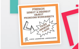 French Direct + Indirect Object Pronouns Worksheets