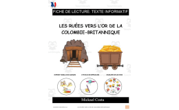 French: Reading comprehension worksheets: La ruée vers l'or en Colombie-Britannique
