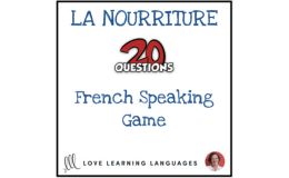 French: The Game of 20 Questions - Food Vocabulary - No Prep Printable