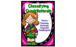 Geometry: 2D shapes Quadrilaterals