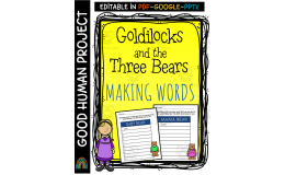 Goldilocks and the Three Bears | Making Words