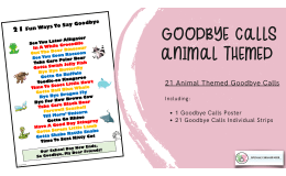 Goodbye Calls | Animal Themed