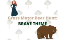 Gross Motor Bear Hunt: Brave Theme