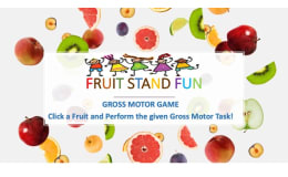 Gross Motor Game: Fruit Stand Fun