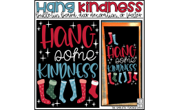 Hang Some Kindness Christmas December Bulletin Board Kit, Door Decoration Set, or Poster