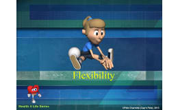 Health 4 Life PowerPoint Series: Flexibility